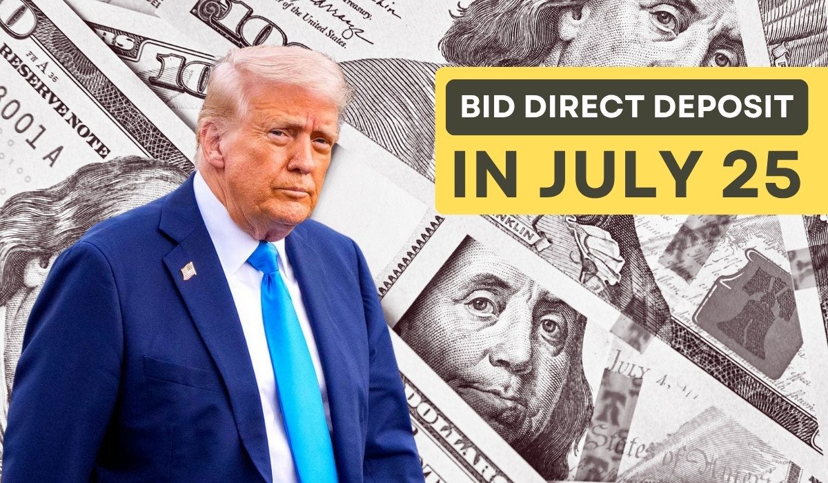 July 2025 Could Bring Big Direct Deposits